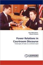 Power Relations in Courtroom Discourse af John Mutambwa