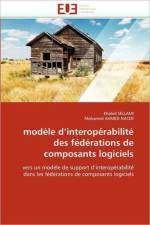 Mod le d''interop rabilit  Des F d rations de Composants Logiciels af Collectif