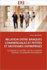 Relation Entre Banques Commerciales Et Petites Et Moyennes Entreprises af Abdelkerim-A