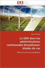 La Grh Dans Les Administrations Communales Bruxelloises af Pafensie-R
