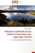 Pollution R siduelle D Une Station D  puration Par Lagunage Naturel af Tarmoul-F