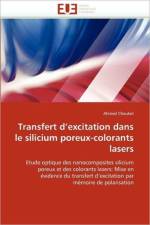 Transfert D Excitation Dans Le Silicium Poreux-Colorants Lasers af Chouket-A