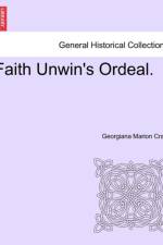 Faith Unwin's Ordeal. af Georgiana Marion Craik