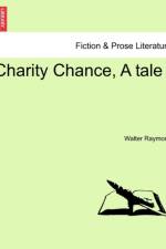 Charity Chance, a Tale af Walter Raymond