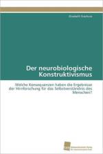 Der neurobiologische Konstruktivismus af Stachura Elisabeth