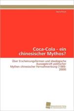 Coca-Cola - ein chinesischer Mythos? af Frisch Nora