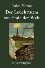 Der Leuchtturm am Ende der Welt af Jules Verne