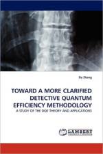 Toward a More Clarified Detective Quantum Efficiency Methodology af Da Zhang