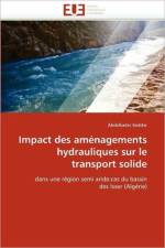 Impact Des Am nagements Hydrauliques Sur Le Transport Solide af Keddar-A