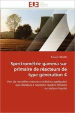 Spectrom trie Gamma Sur Primaire de R acteurs de Type G n ration 4 af Coulon-R