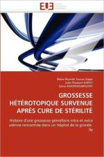 Grossesse H t rotopique Survenue Apr s Cure de St rilit af Collectif