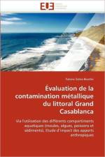 valuation de la Contamination M tallique Du Littoral Grand Casablanca af Bouthir-F