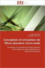 Conception Et Simulation de Filtres Planaires Micro-Onde af Collectif