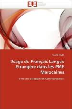 Usage Du Fran ais Langue Etrang re Dans Les Pme Marocaines af Majdi-T
