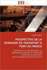 Prospective de la Demande de Transport   Port-Au-Prince af Direny-T