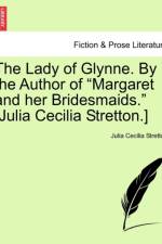 The Lady of Glynne. by the Author of 