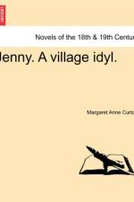 Jenny. a Village Idyl. af Margaret Anne Curtois