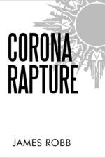 Corona Rapture af James Robb