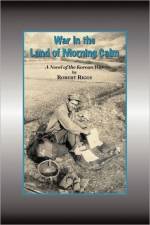 War in the Land of Morning Calm af Robert Riggs
