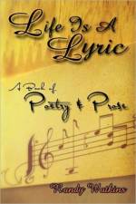 Life is a Lyric af Randy Watkins