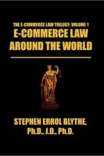 E-Commerce Law Around the World af Stephen Errol Blythe