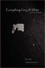 Everything Grey & White af The Black Book Poet