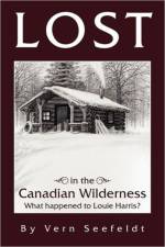 Lost in the Canadian Wilderness af Vern Seefeldt