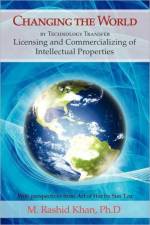 Changing the World By Technology Transfer af M Rashid Khan