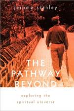 The Pathway Beyond