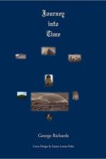 Journey into Time af George Richards