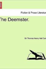 The Deemster. af Sir Thomas Henry Hall Caine
