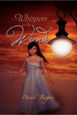 Whispers in the Wind af Dr David (Patcham High School UK) Rogers