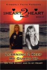 Learning 2 Keep My Guard Up af Kimberly Faith Parsons