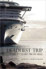 Deadliest Trip af Sonya Christman