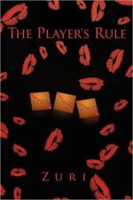 The Player's Rule af Zuri