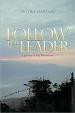 Follow the Leader af Jyotika Ellwood