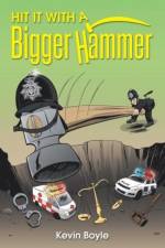 Hit It With A Bigger Hammer af Author Reviewer Kevin (Ohio State University) Boyle