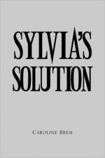 Sylvia's Solution af Caroline Brem
