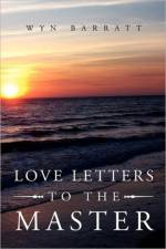 Love Letters to the Master af Wyn Barratt