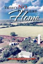 There's No Place Like Home af Jean Studebaker