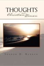 Thoughts from a Christian Woman af Sharon D Herron