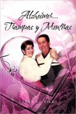 Alzheimer...Trampas y Mentiras af Laura la Villa