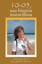 10-05, Una historia maravillosa af Rosa M Rios-Brenes