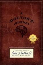 A Doctor's Journey af M D Frederic Mendelsohn