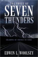The Voice Of Seven Thunders af Edwin L. Woolsey