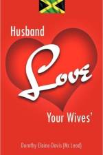 Husband Love Your Wives' af Dorothy Elaine Davis (Mc Leod)