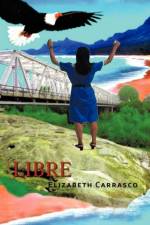 Libre af Elizabeth Carrasco