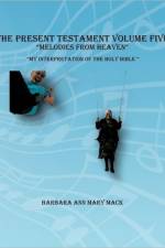 Present Testament Volume Five 