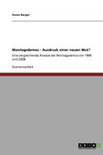 Montagsdemos ALS Ausdruck Einer Neuen Wut? af Susan Burger