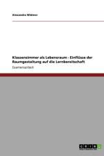 Klassenzimmer als Lebensraum af Alexandra Widmer